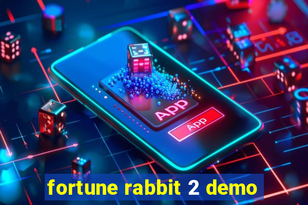 fortune rabbit 2 demo